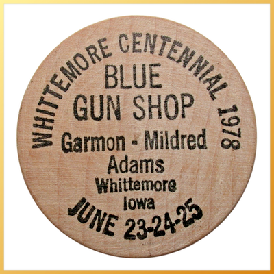 #ad #ad Whittemore Iowa Blue Gun Shop 1978 Wooden Nickel 38mm $9.99