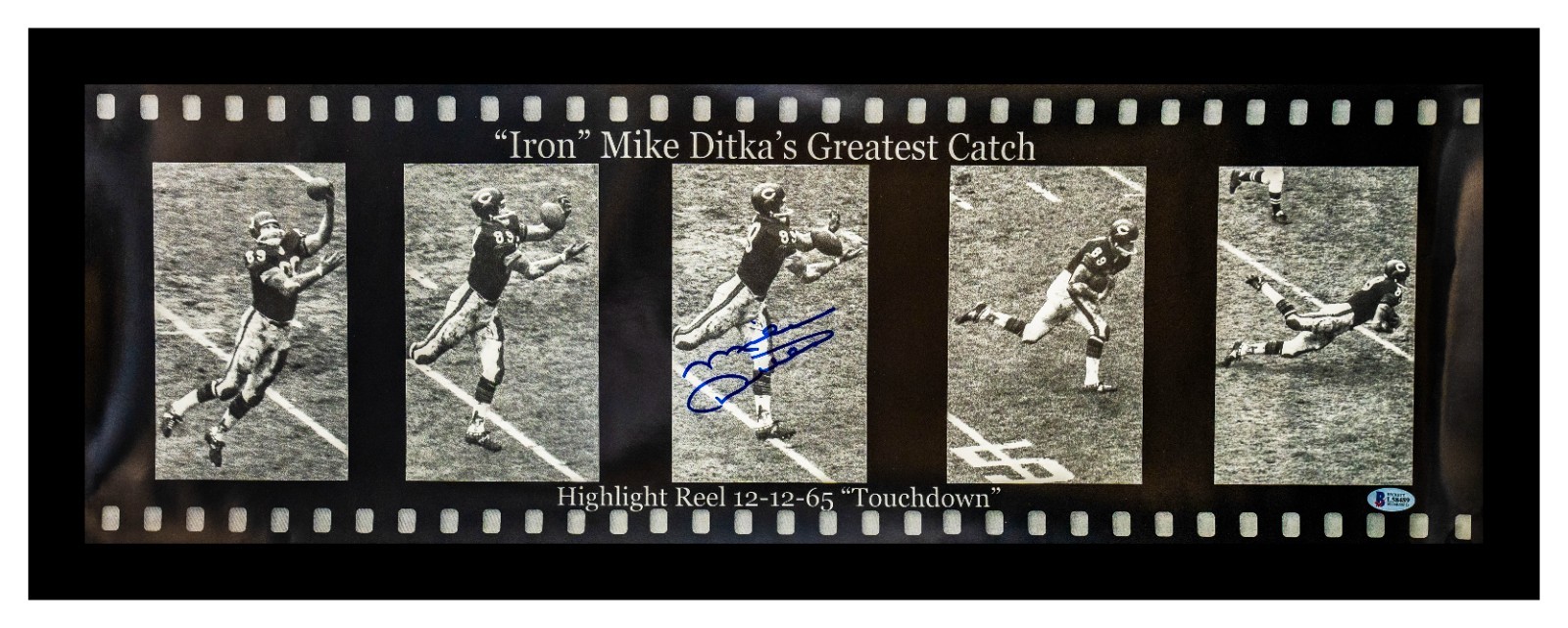 Mike Ditka Autographed Signed Chicago Bears "Iron" "Greatest Catch 30x10 Poster 12-12-65 BAS L58489 