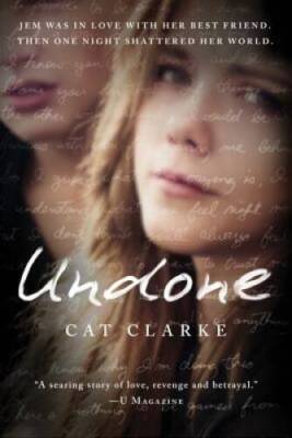 Undone - Paperback By Clarke, Cat - VERY GOOD