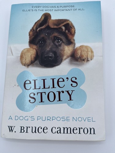 A Dog’s Purpose Ellie's Story Novel A Puppy Tale Paperback W Bruce ...