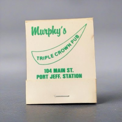 Vintage Matchbook Murphy s Triple Crown Pub Port Jeff Station Long Island NY