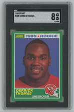 1989 Score #258 Derrick Thomas (HOF) Rookie Card SGC 8 . rookie card picture