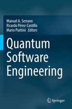 Quantum Software Engineering | Manuel A. Serr...