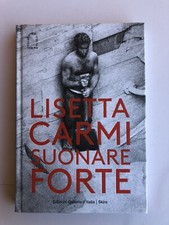 Lisetta Carmi suonare forte