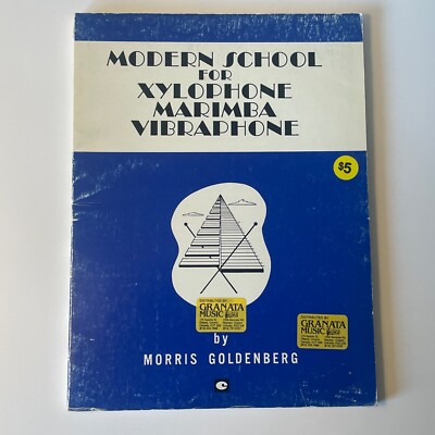 Modern School for Xylophone, Marimba, Vibraphone (Morris Goldenberg Classics)