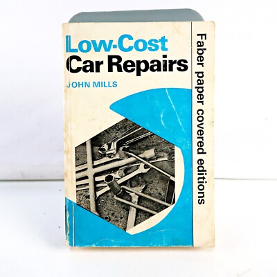 Low-Cost Car Repairs by John Mills PB 1972 Mechanical Electrical Maintenance
