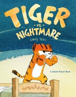 Tiger vs. Nightmare by Emily Tetri: Used