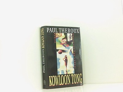 Kowloon Tong Roman Theroux, Paul.: