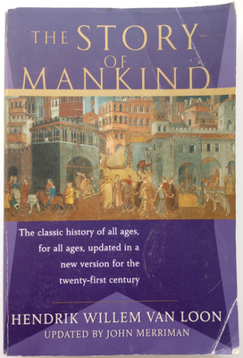 #ad Story of Mankind by Hendrik Willem Van Loon Updated John Merriman CLEAN COPY $12.99