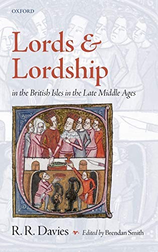Lords and Lordship in the British Isles in the . Davies, Davies, Smith<|