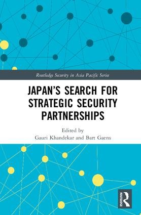 Japan’s Search for Strategic Security Partnerships