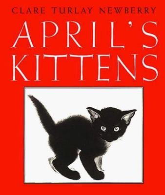 April's Kittens by Newberry, Clare Turlay