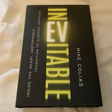 Inevitable: Inside the Messy, Unstoppable Transition to Electric Vehicles - NEW!
