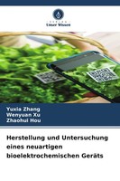 Yuxia Zhang (U. A.) | Herstellung Und Untersuchung Eines Neuartigen...