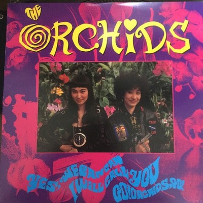 The Orchids - Yes, We Can Can / I Will Call You / Go! Orchids, Go! (12'') (Very G