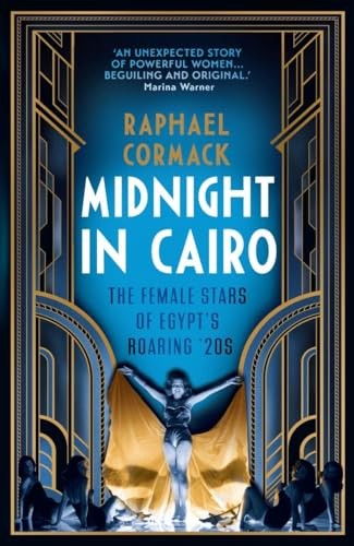 Midnight in Cairo: The Female Stars of Egypt's Roaring `20s-Raph - Image 3