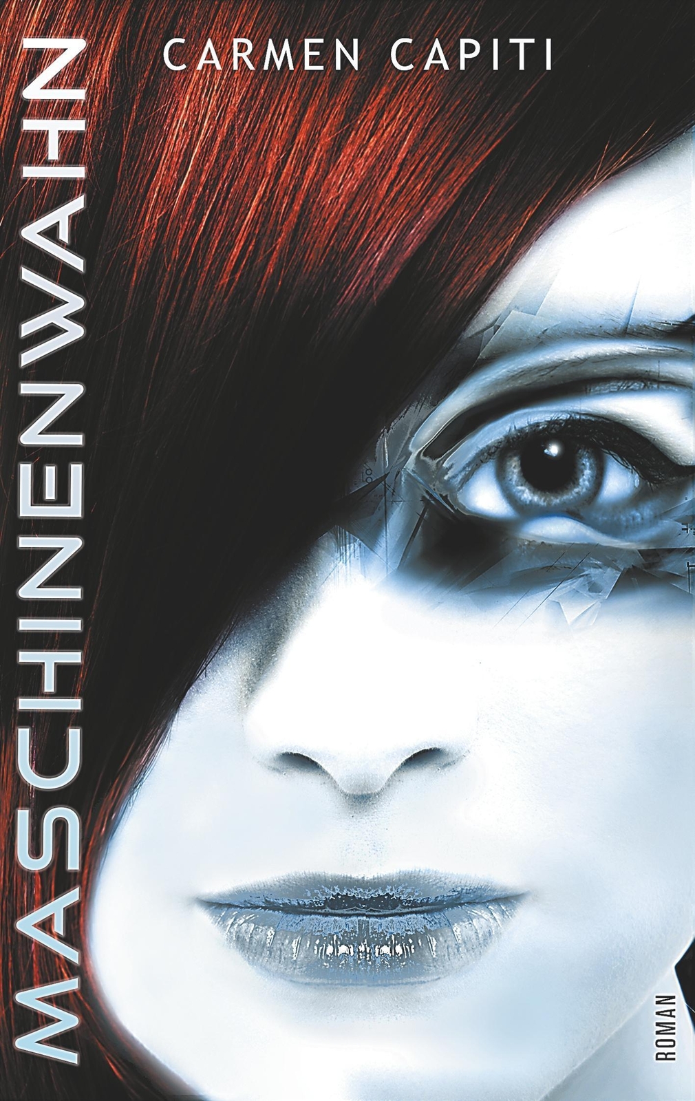 Thumbnail - Carmen Capiti | Maschinenwahn | Taschenbuch | Deutsch (2017) |