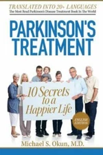 Parkinson's Treatment: 10 Secrets to a Happier Life: English Edition - GOOD