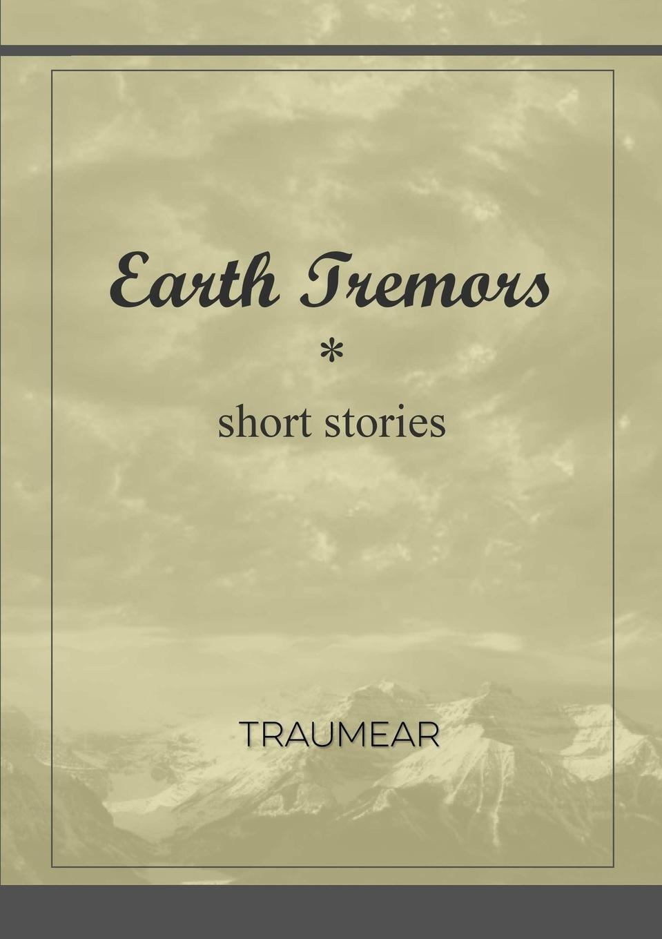Thumbnail - Earth Tremors | Traumear | Taschenbuch | Paperback | Englisch | 2017 |