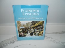 Economic Episodes in American History by Mark...