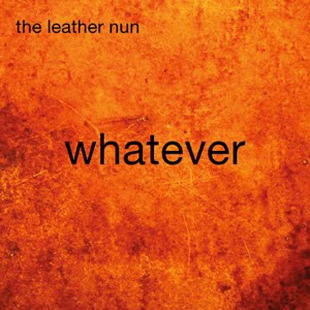 Leather Nun, The Whatever LP New 5553555400665