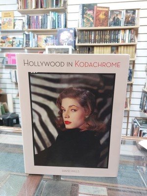 Hollywood in Kodachrome by David Wills 2013