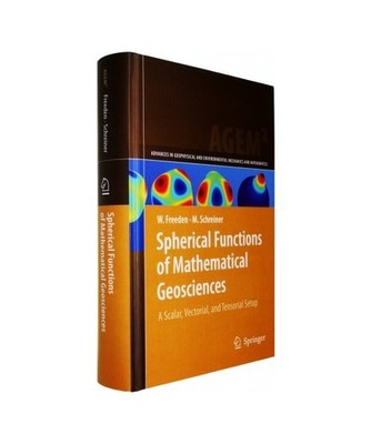 Spherical Functions of Mathematical Geosciences: A Scalar, Vectorial, and Tensor