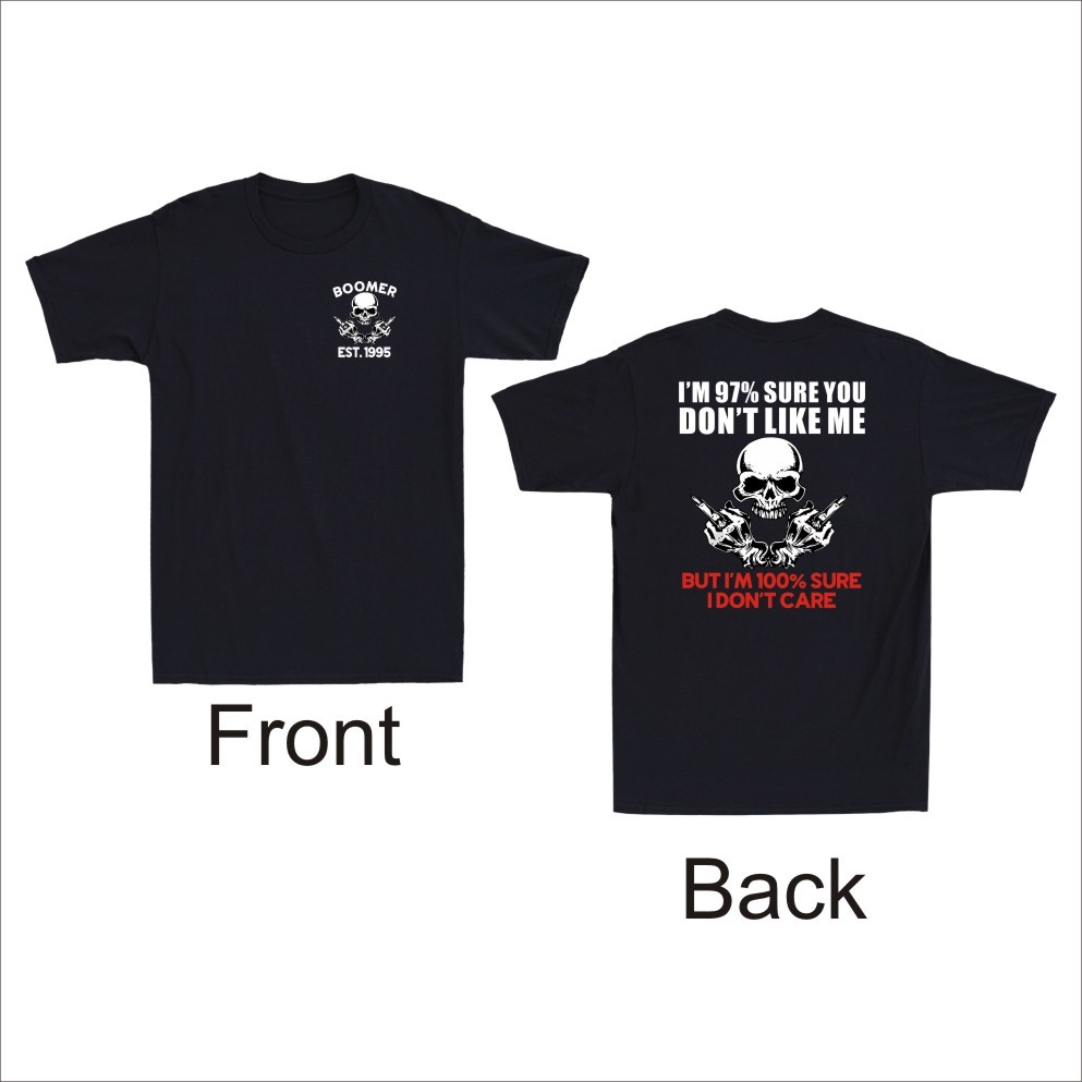 Boomer Est 1955 I'm 97% Sure You Don't Like Me Front & Back Print Men's T-Shirt
