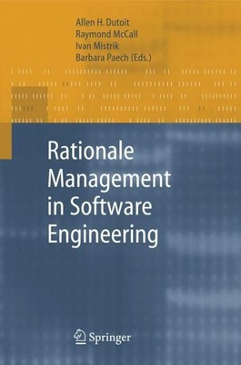 Allen H. Dutoit (u. a.) | Rationale Management in Software Engineering | Buch