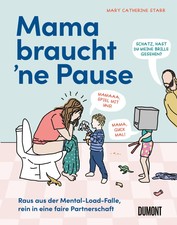 Mama braucht ne Pause Mary Catherine Starr