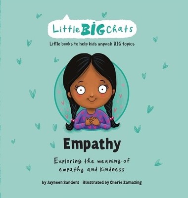 Jayneen Sanders Empathy (Gebundene Ausgabe) Little Big Chats