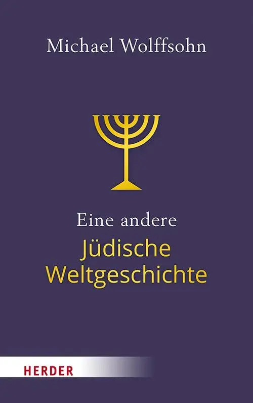 Eine andere Jüdische Weltgeschichte | Michael Wolffsohn | Taschenbuch | 368 S.
