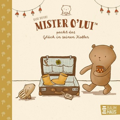 Silke Siefert ~ Mister O'Lui packt das Glück in seinen Koffer 9783833909382