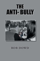 The ANTI- Bully | Bob Dowd | Taschenbuch | Kartoniert / Broschiert | Englisch