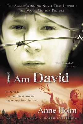 I Am David: The Classic Story About a Boy's Dramatic Escape from an Eastern ...
