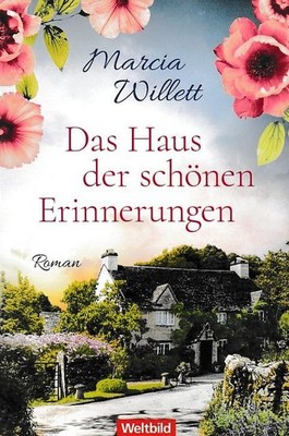 Marcia Willett - Das Haus der schönen Erinnerungen