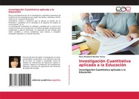 InvestigacióN Cuantitativa Aplicada A La EducacióN Nora Elizabeth Morales Perez