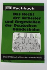 Eisenbahn-Fachverlag DB Fachbuch "Das Recht der Arbeiter und ..." Band 1/22 neu