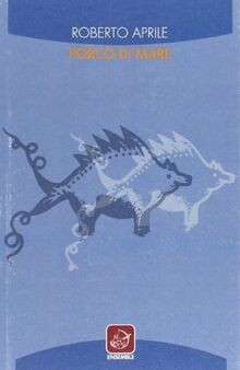 Porco di mare (Échos) von Aprile, Roberto | Buch | Zustand gut