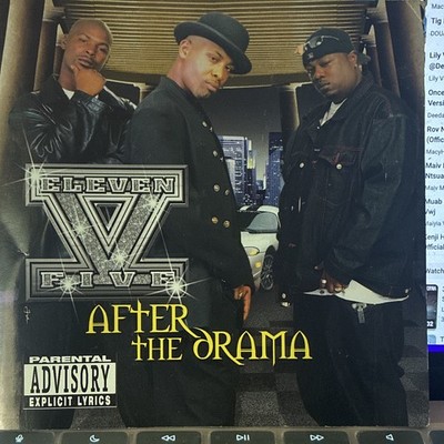 Eleven Five After the Drama CD 2001 Rap & Hip-Hop Album Explicit 72435-30041