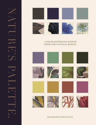 Nature's Palette - ein Farbbezugssystem aus der Natur von Patrick Ba