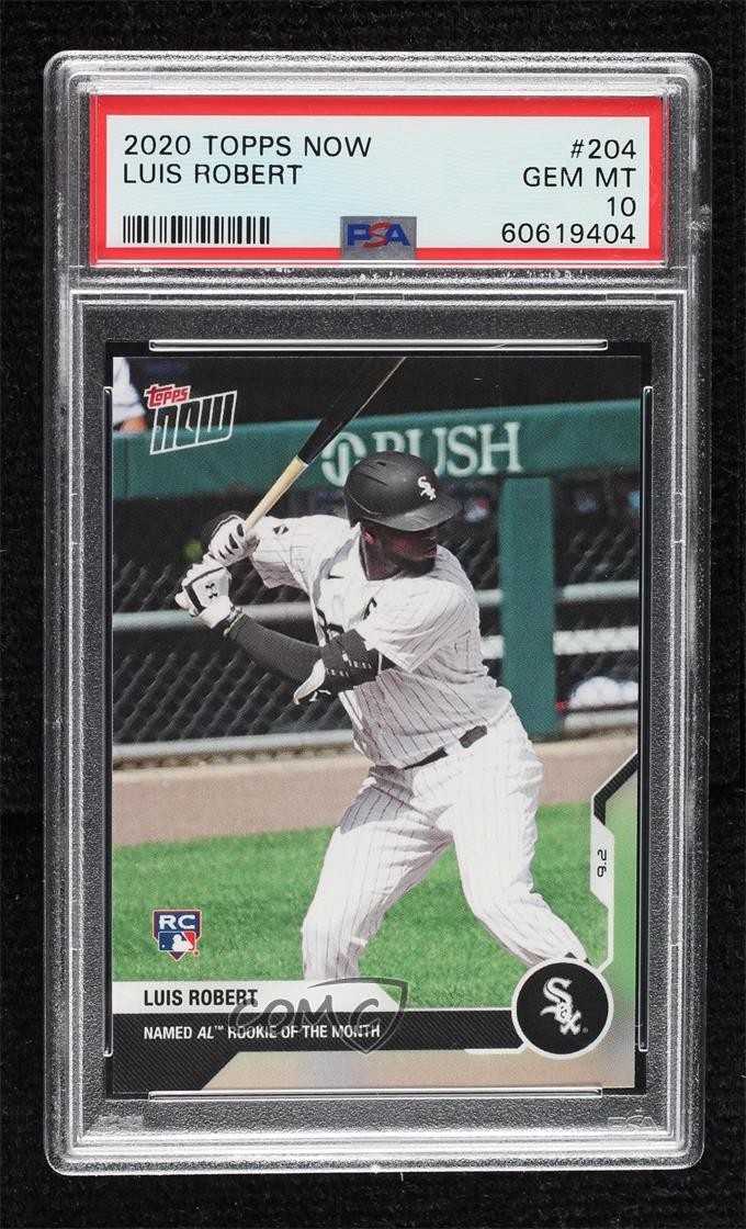 2020 Topps Now /4577 Luis Robert #204 PSA 10 GEM MT 0hj7