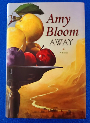 AMY BLOOM'S AWAY A NOVEL HARDCOVER HISTORICAL FICTION FREE SHIPPING LOT S21