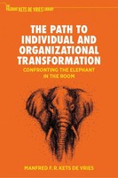 Manfred F. R. Kets de Vries | The Path To Individual And Organizational...