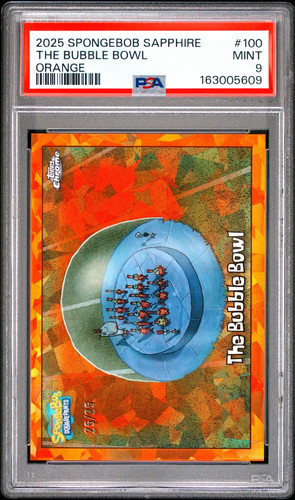 2025 Topps Chrome Spongebob Sapphire Orange /25 The Bubble Bowl #100 PSA 9