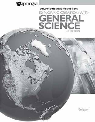 Exploring Creation with General Science 3rd Edition, Solutio - VERY GOOD