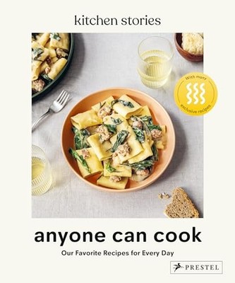 Anyone Can Cook: Our Favorite Recip..., Kitchen Stories