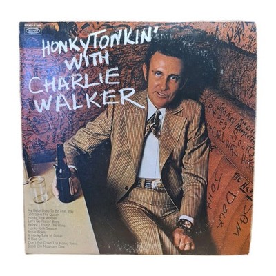 Honky Tonkin' With Charlie Walker LP E30660 - 1971 US