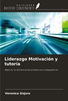 Veronica Onjoro | Liderazgo MotivacióN Y TutoríA | Taschenbuch | Spanisch (2024)