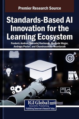 Standards-Based AI Innovation for the Learning Ecosystem by Frederic Andres Hard